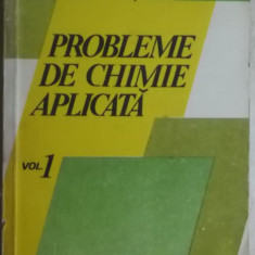 Aristina Parota, Andy-Daniela Vasile - Probleme de chimie aplicata, vol. 1