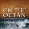 On the Ocean: The Mediterranean and the Atlantic from Prehistory to Ad 1500