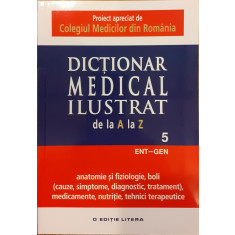 Dictionar medical ilustrat de la A la Z. Volumul 5 ENT-GEN
