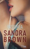 Pasiunea - Sandra Brown