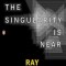 The Singularity Is Near: When Humans Transcend Biology