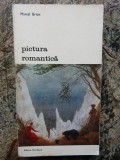 PICTURA ROMANTICA-MARCEL BRION