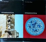 Franz Sales Meyer - Ornamentica. O gramatică a formelor decorative, 2 volume