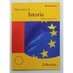 MEMORATOR DE ISTORIE , PENTRU CLASA A II -A de MIHAELA NANCU , 2007 , FORMAT MIC