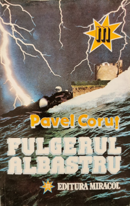 Fulgerul albastru - Pavel Corut