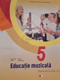 Florentina Chifu - Educatie muzicala - Manual pentru clasa a V-a (Editia: 2017)