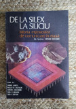 DE LA SILEX LA SILICIU - ISTORIA MIJLOAELOR DE COMUNICARE IN MASA