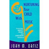 Nurturing Your Child with Music