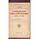 Cumpara ieftin La pens&eacute;e religieuse de l&#039;Inde avant Bouddha - Carlo Formichi