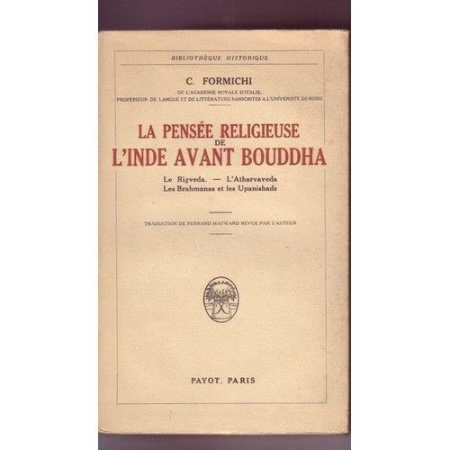 La pens&eacute;e religieuse de l&#039;Inde avant Bouddha - Carlo Formichi