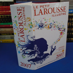 LE PETIT LAROUSSE ILLUSTRE EN COULEURS * 2007