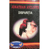 Jonathan Aycliffe - Dispariția (editia 1996)