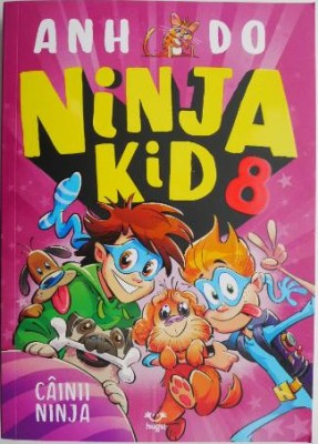 Ninja Kid 8. Cainii ninja &amp;ndash; Anh Do foto