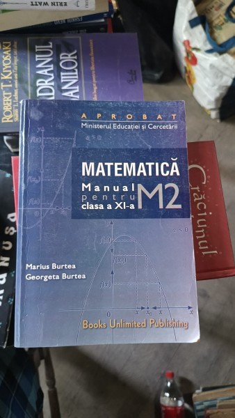 Matematica manual pentru clasa a XI-a M2 - Marius Burtea , Georgeta Burtea
