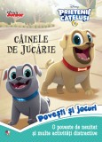 Disney. Prietenii Cățeluși. C&acirc;inele de jucărie. Povești și jocuri