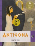 Repovestire Ali Smith Antigona - Curtea Veche, Carti romana, 100 pagini, 2017, Brosata