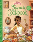 Tiana&#039;s Cookbook