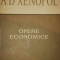 OPERE ECONOMICE de A.D. XENOPOL 1967