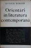 Orientari in literatura contemporana - Eugen Simion