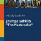 A Study Guide for Jhumpa Lahiri&#039;s The Namesake