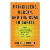 Painkillers, heroin, and the road to sanity