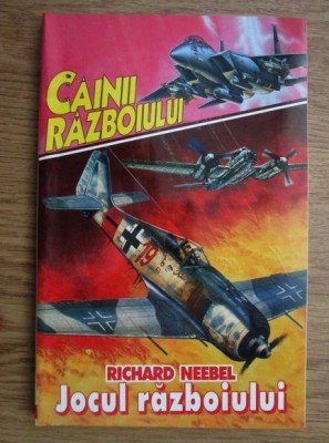 Richard Neebel - Jocul razboiului foto