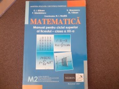MATEMATICA MANUAL PENTRU CICLUL SUPERIOR AL LICEULUI CLASA A XII A M2 N I DEDITA