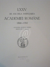 LXXV de ani de la infiintarea Academiei Romane, 1866-1941 foto