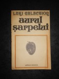 LUKI GALACTION - AURUL SARPELUI