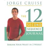 The 12 Second Sequence Journal