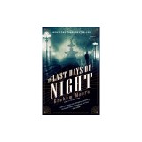 The Last Days of Night