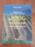 Virgil Grecu, Soiurile rezistente de viță-de-vie și particularitățile lor de cultură