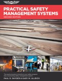 Practical Safety Management Systems: A Practical Guide to Transform Your Safety Program Into a Functioning Safety Management System