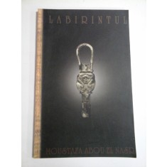 LABIRINTUL - MOUSTAFA ABOU EL NASR
