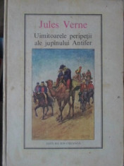 UIMITOARELE PERIPETII ALE JUPANULUI ANTIFER - JULES VERNE foto