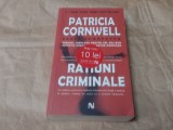 PATRICIA CORNWELL - RATIUNI CRIMINALE