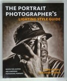 THE PORTRAIT PHOTOGRAPHER'S LIGHTING STYLE GUIDE by JAMES CHEADLE and PETER TRAVERS , 2010