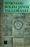 Benko Samu - Bolyai Janos vallomasai. Masodik kiadas