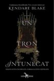 Cumpara ieftin Un tron intunecat. Volumul II/Kendare Blake