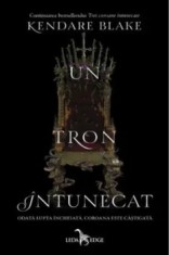 Un tron intunecat. Volumul II/Kendare Blake