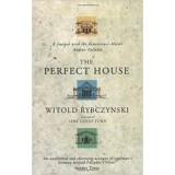 "The Perfect House" - Carte Arhitectura Andrea Palladio, Autor Witold Rybczynski, Ghid Istoric