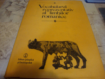 Vocabularul reprezentativ al limbilor romanice - 1988 - colectiv de autori foto
