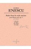 Suite dans le style ancien pour piano seul, op. 3 (sol mineur) - George Enescu