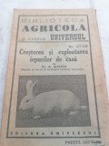 Cresterea si exploatarea iepurilor de casa 1947 agricola universul