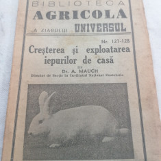 Cresterea si exploatarea iepurilor de casa 1947 agricola universul