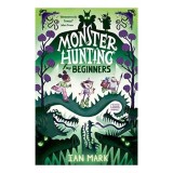Monster Hunting for Beginners