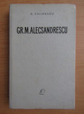 George Calinescu - Gr. M. Alecsandrescu (1962, editie cartonata)