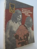 Pe meleagurile primilor oameni - Maurice Taieb