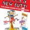 I Need a New Butt!, I Broke My Butt!, My Butt Is So Noisy!: 3 Hilarious Stories in One Noisy Book