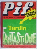 PIF , GADGET , No. 109 , MARS , 1971 , LIPSA GADGET , * COTOR RESTAURAT